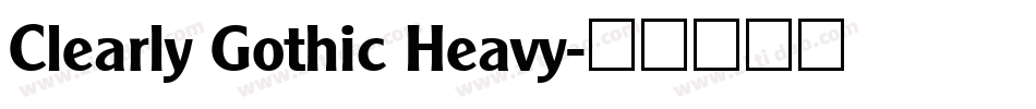 Clearly Gothic Heavy字体转换
